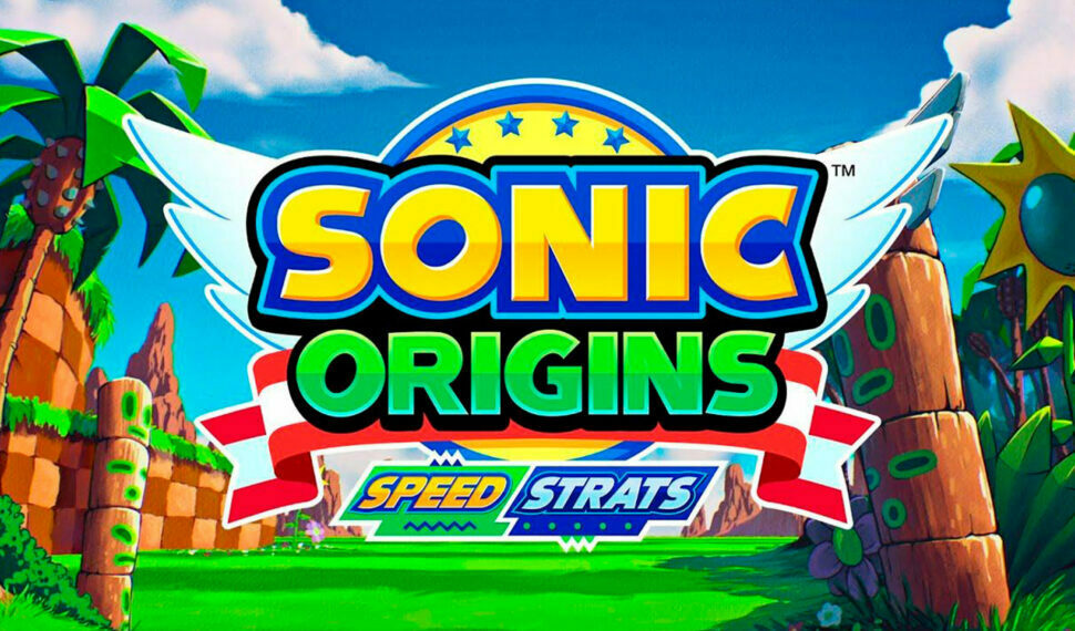 Sonic Origins Speed Strats