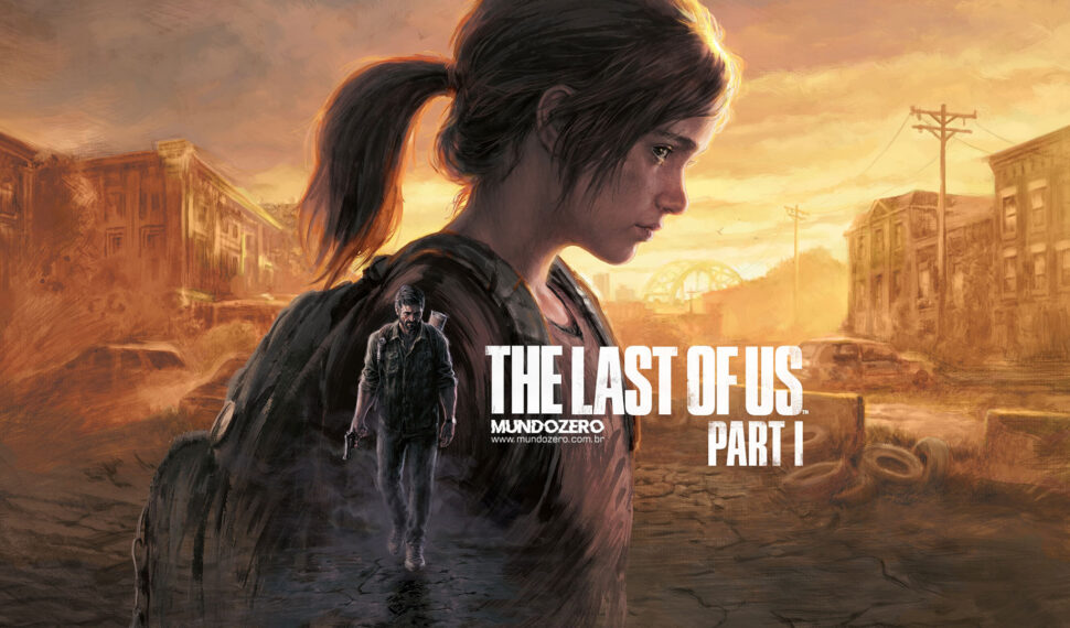Naughty Dog apresenta as Melhorias de The Last of Us Part 1