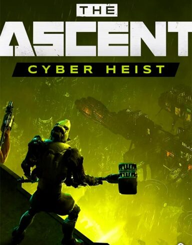 The Ascent – Cyber Heist DLC