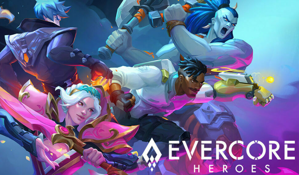 Evercore Heroes