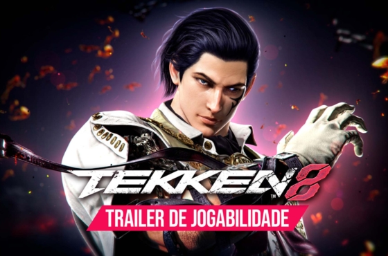 TEKKEN 8 ganha Trailer de Gameplay de Claudio Serafino