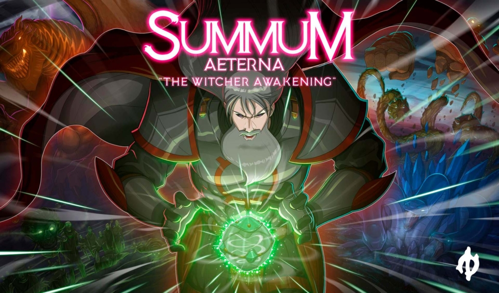 Summum Aeterna - The Witcher Awakening
