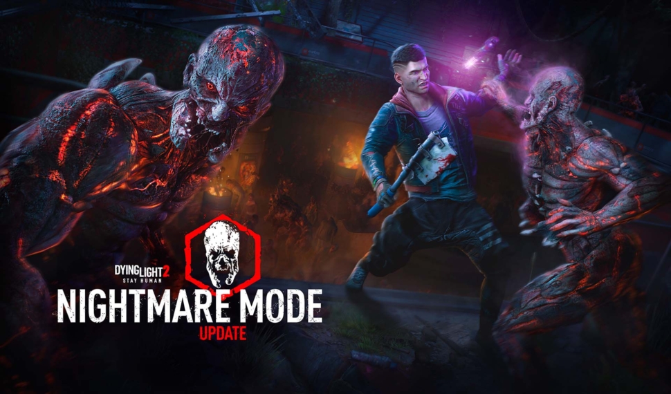 Dying Light 2 Stay Human recebe Modo Pesadelo