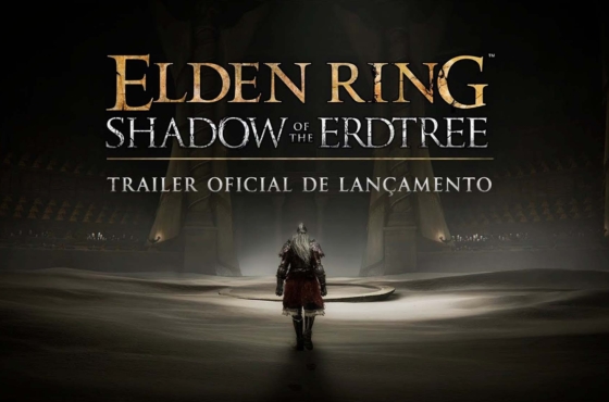 ELDEN RING Shadow of the Erdtree ganha Trailer de Lançamento