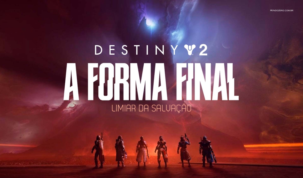Destiny 2: A Forma Final – Limiar da Salvação