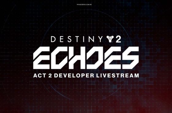 Destiny 2 revela mais detalhes de Ecos: Ato 2