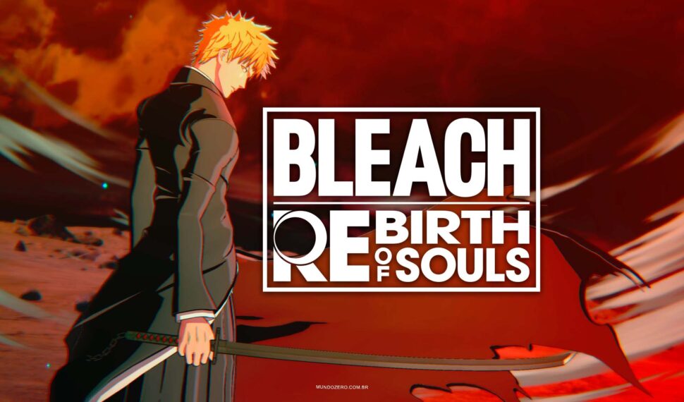 Bleach Rebirth of Souls revela Novos Trailers de Personagem