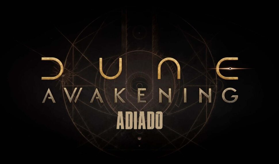 Dune: Awakening é adiado para Junho e ganha Novo Beta