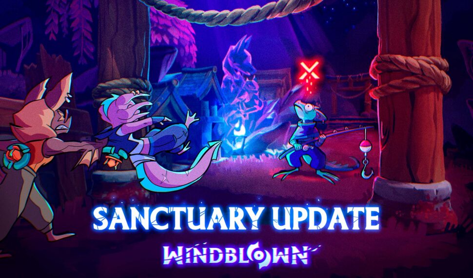 Windblown - Sanctuary Update