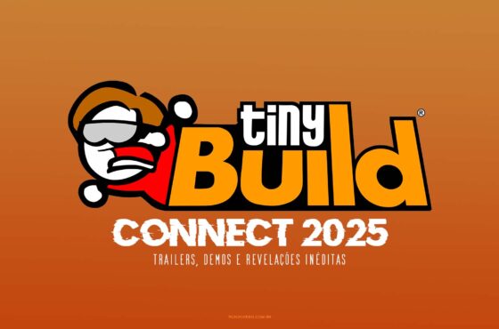 TinyBuild Connect 2025 — Trailers, Demos e Revelações Inéditas