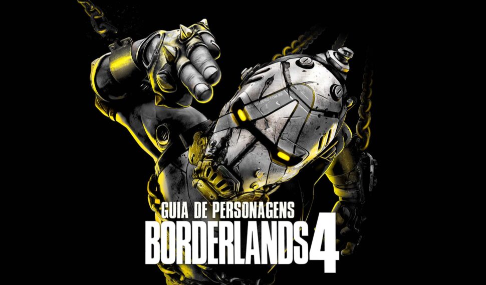 Borderlands 4 – Guia de Vault Hunters