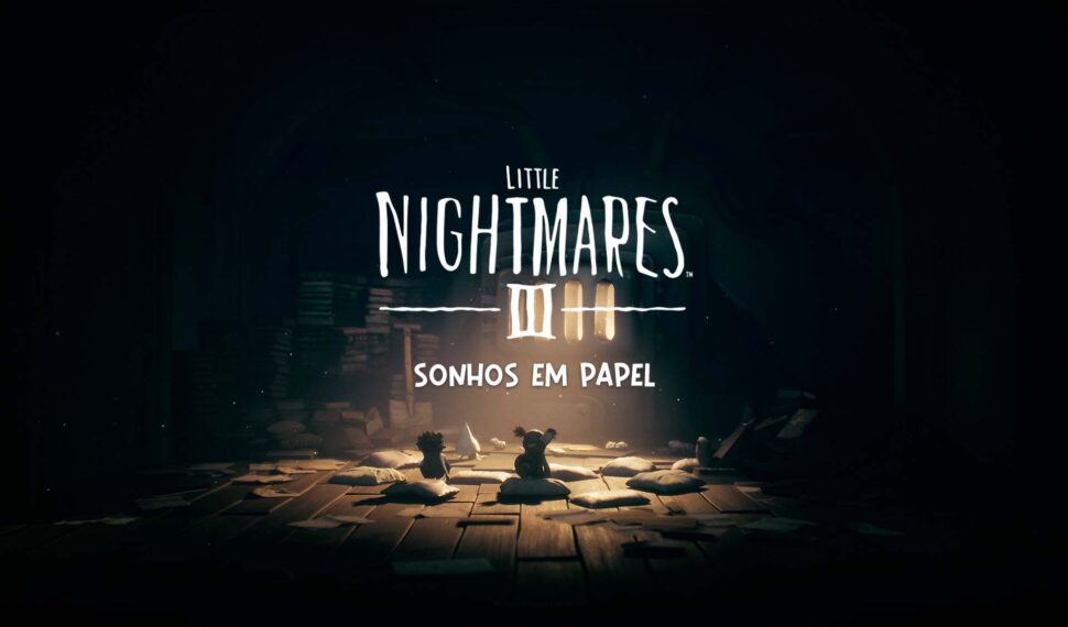 Little Nightmares 3 revela o Trailer Novo “Sonhos em Papel”