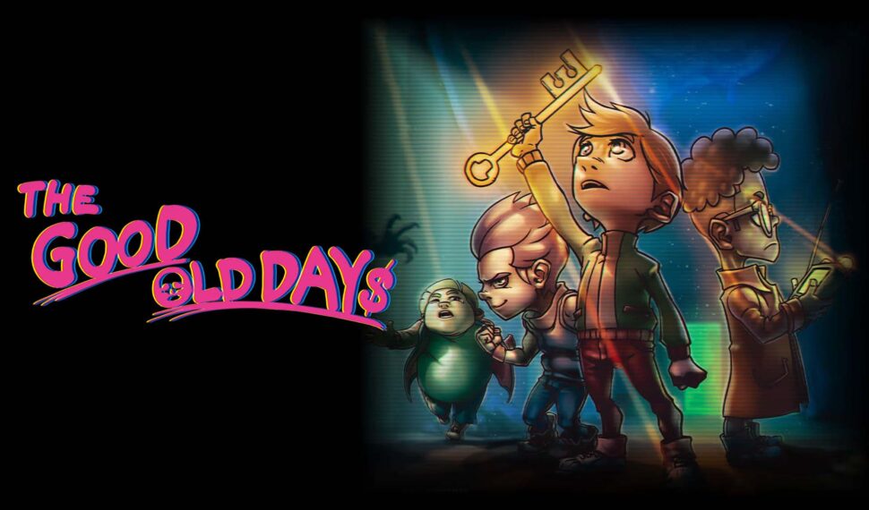 The Good Old Days – Uma Corrida contra o Tempo e Dinheiro