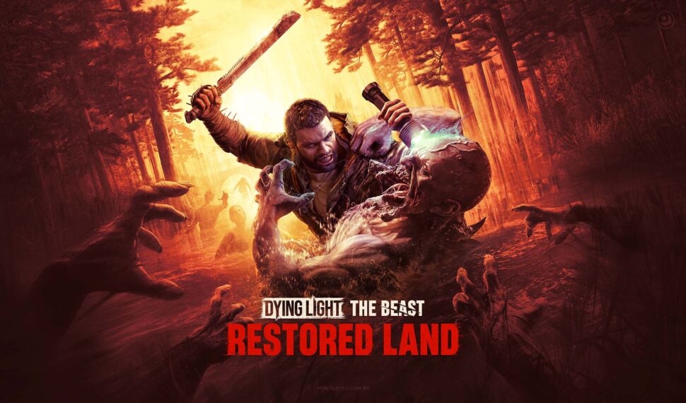Dying Light The Beast – Restored Land redefine Sobrevivência