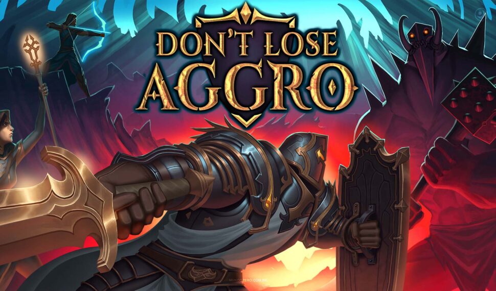 Don’t Lose Aggro